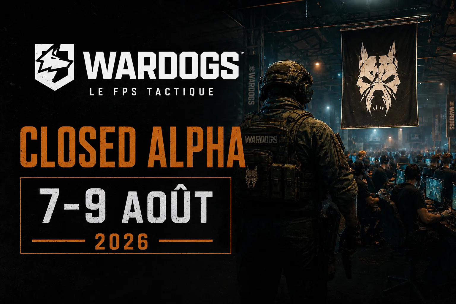 WARDOGS : le développement suit son cours — LAN Party déjantée et Closed Alpha les 7–9 août